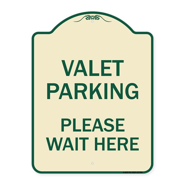 Valet Parking Please Wait Here Heavy-Gauge Aluminum Architectural Sign, 24" x 18", TG-1824-22746